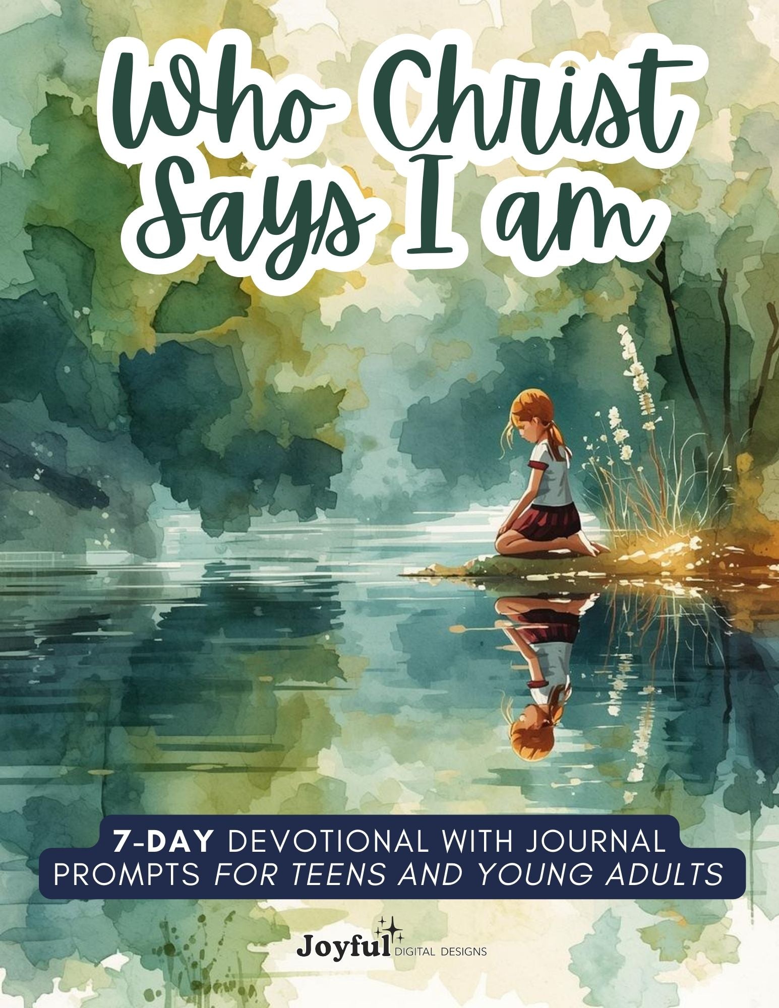 Who Christ Says I Am | For Ladies | 7-Day Mini Devotional for Teens & Young Adults