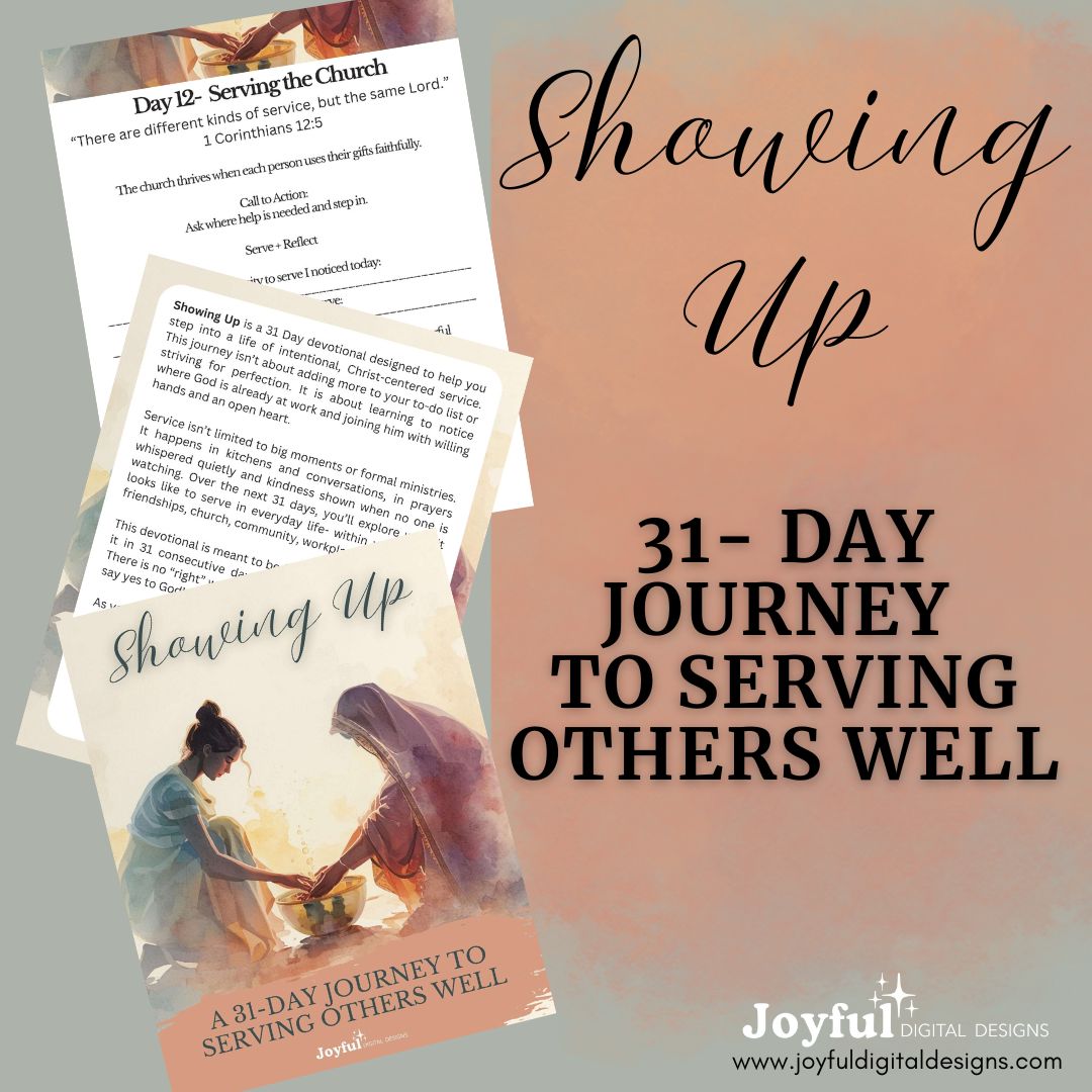 Showing Up: A 31-Day Journey to Serving Others Well